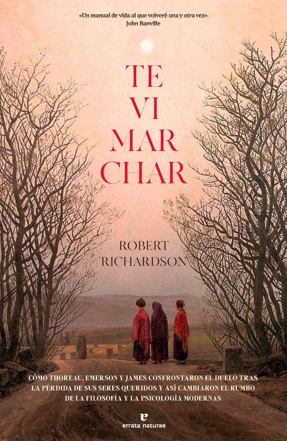 Portada de Te vi marchar de Robert Richardson