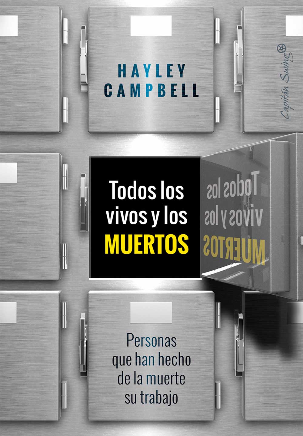 Portada de Todos los vivos y los muertos (2024) de Hayley Campbell editado por Capitan Swing