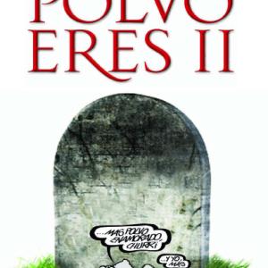 Portada de Polvo Eres II de Nieves Concostrina (2011) publicado por la Esfera de los Libros