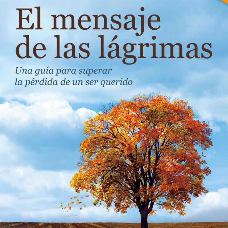 portada El mensaje de las lágrimas, edición 2014